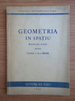 Geometria in spatiu. Manual unic pentru clasa a X-a medie