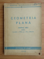 Geometria plana. Manual unic pentru clasa a VIII-a si a IX-a medie (1948)