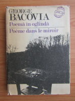 Anticariat: George Bacovia - Poema in oglinda (editie bilingva)