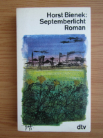 Horst Bienek - Septemberlicht 