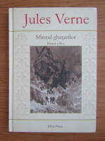 Anticariat: Jules Verne - Sfinxul ghetarilor (volumul 2)