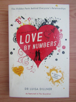 Luisa Dillner - Love by numbers