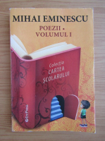 Anticariat: Mihai Eminescu - Poezii (volumul 1)