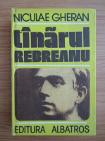 Niculae Gheran - Tanarul Rebreanu