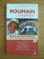 Olimpia Badea - Roumain express. Guide de conversation pour voyager en roumanie