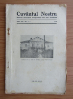 Revista Cuvantul nostru, anul VIII, nr. 5-7, mai-iulie 1937
