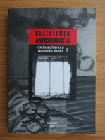 Rezistenta anticomunista (volumul 2)