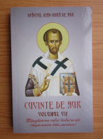 Sfantul Ioan Gura de Aur - Cuvinte de aur (volumul 7)