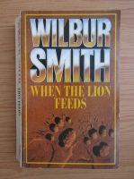 Wilbur Smith - When the lion feeds
