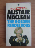 Alistair MacLean - The golden rendezvous