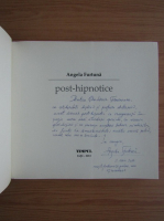 Angela Furtuna - Post-hipnotice (cu autograful autoarei)