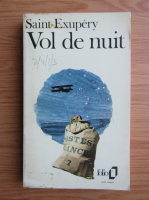 Antoine de Saint-Exupery - Vol de nuit