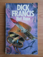 Dick Francis - Rat race