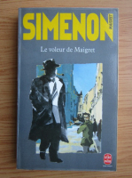 Georges Simenon - Le voleur de Maigret
