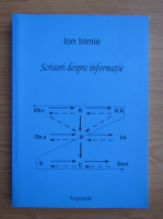 Anticariat: Ion Irimie - Scrisori despre informatie