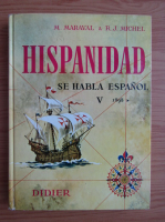 M. Maraval - Hispanidad. Se habla espanol (volumul 5)
