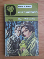 Mary Wibberley - Witchwood