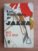 Mazo de la Roche - Les Whiteoaks de Jalna