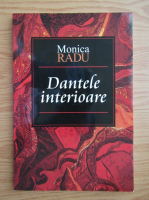 Monica Radu - Dantele interioare