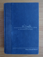 Neale Donald Walsch - The complete conversations with god