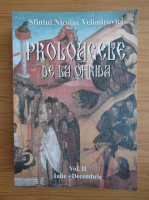 Nicolae Velimirovici - Proloagele de la Ohrida (volumul 2)