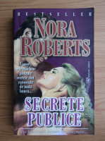 Nora Roberts - Secrete publice