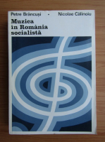 Petre Brancusi - Muzica in Romania socialista