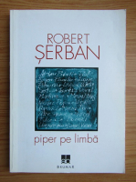 Robert Serban - Piper pe limba