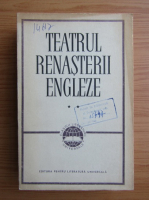 Teatrul renasterii engleze (volumul 2)