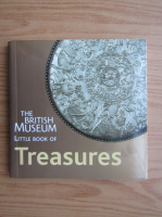 The British Museum. Little book of treasures