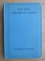 Victoria de Bunsen - The war and men's minds (1919)