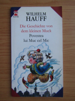 Wilhelm Hauff - Povestea lui Muc cel Mic (editie bilingva)