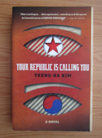 Young-Ha Kim - Your republic is calling you
