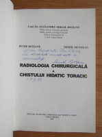 Alexandru Mihail Botianu - Radiologia chirurgicala a chistului hidatic toracic (cu autograful autorului)