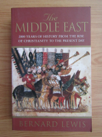Bernard Lewis - The middle east. 2000 years of history from the rise of christianity to the present day