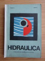 Blaga O. - Hidraulica. Manual pentru scoli tehnice si licee de specialitate (1968)