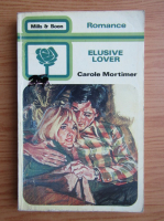 Carole Mortimer - Elusive lover