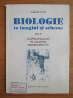 Cezar Ioan - Biologie in imagini si scheme (volumul 2)