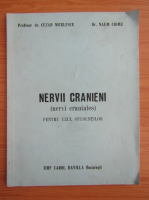 Cezar Th. Niculescu - Nervii cranieni