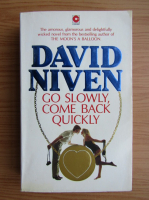 David Niven - Go slowly, come back quickly