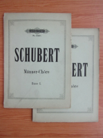 Franz Schubert's Compositionen fur Mannerchor (2 volume)
