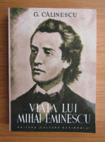 George Calinescu - Viata lui Mihai Eminescu (editie facsimil, 1932)