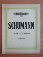 Gesange fur Frauenstimmen mit Klavierbegleitung von Robert Schumann