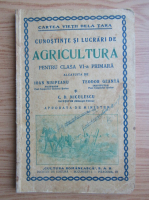 Ioan Nisipeanu - Cunostinte si lucrari de agricultura pentru clasa VI-a primara (1937)