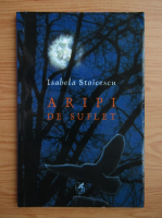 Isabela Stoicescu - Aripi de suflet