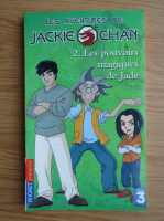 Les aventures de Jackie Chan, volumul 2. Les pouvoirs magique de Jade