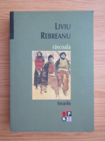 Liviu Rebreanu - Rascoala (volumul 2)