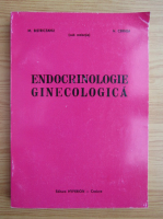 M. Bistriceanu - Endocrinologie ginecologica