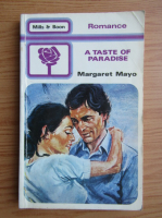 Margaret Mayo - A taste of paradise