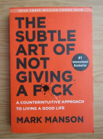 Anticariat: Mark Manson - The subtle art of not giving a fck